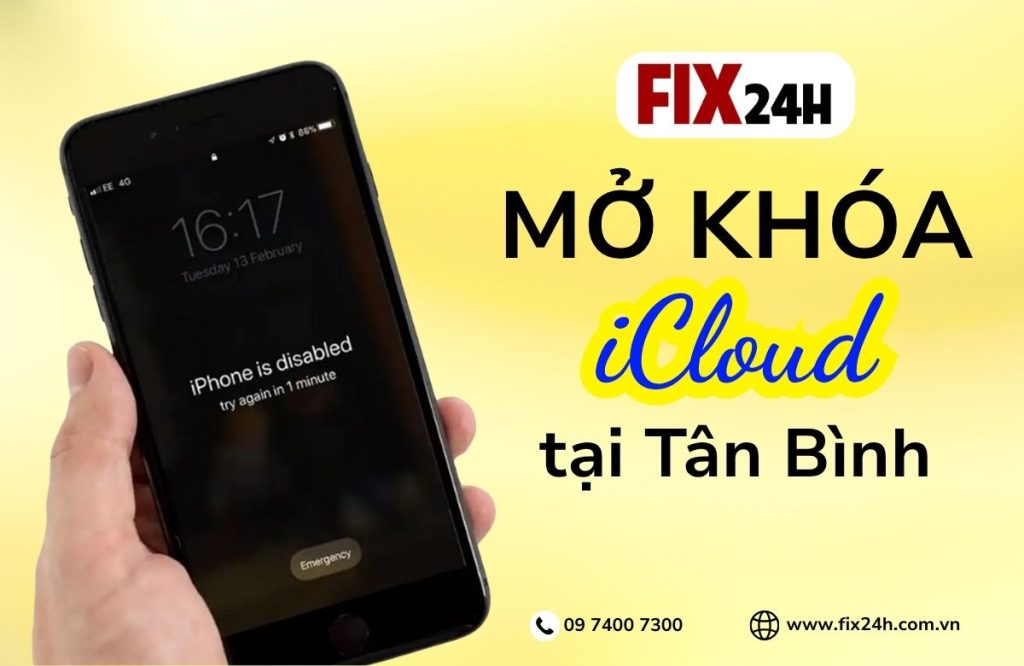 Dịch vụ mở khóa icloud giá rẻ tại Tân Bình