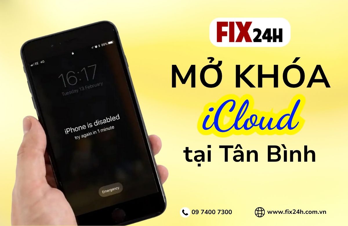 Dịch vụ mở khóa icloud giá rẻ tại Tân Bình