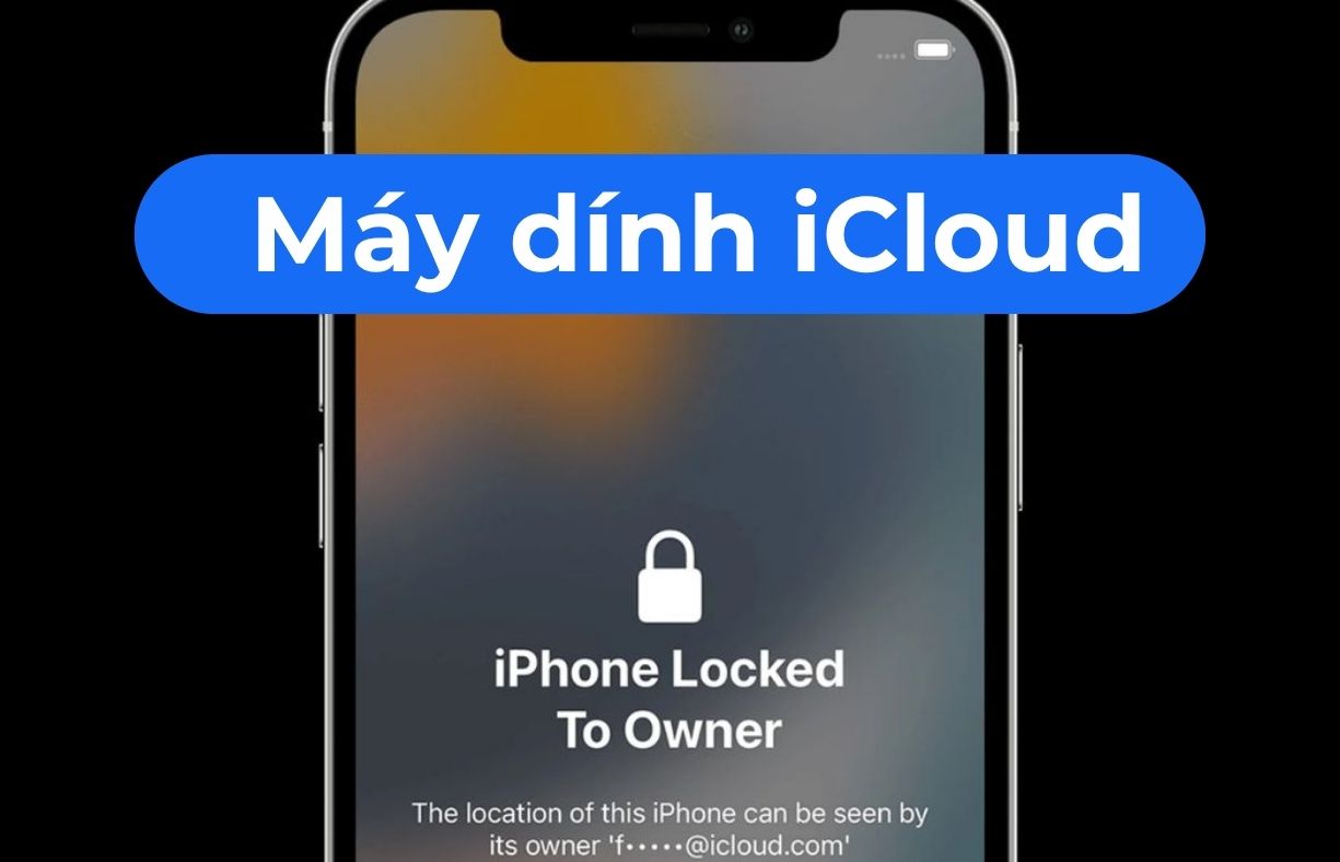 Máy dính iCloud
