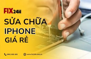 Bảng giá sửa chữa iPhone giá rẻ 2025