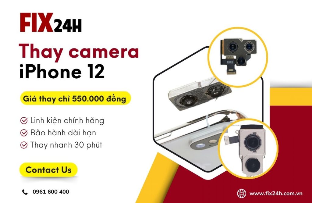 Giá thay camera iphone 12 chỉ từ 550.000 đồng