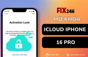 Cách mở khóa iCloud iPhone 16 Pro nhanh nhất 2025