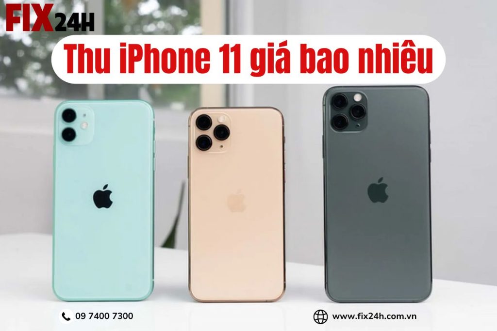Thu iPhone 11 giá bao nhiêu