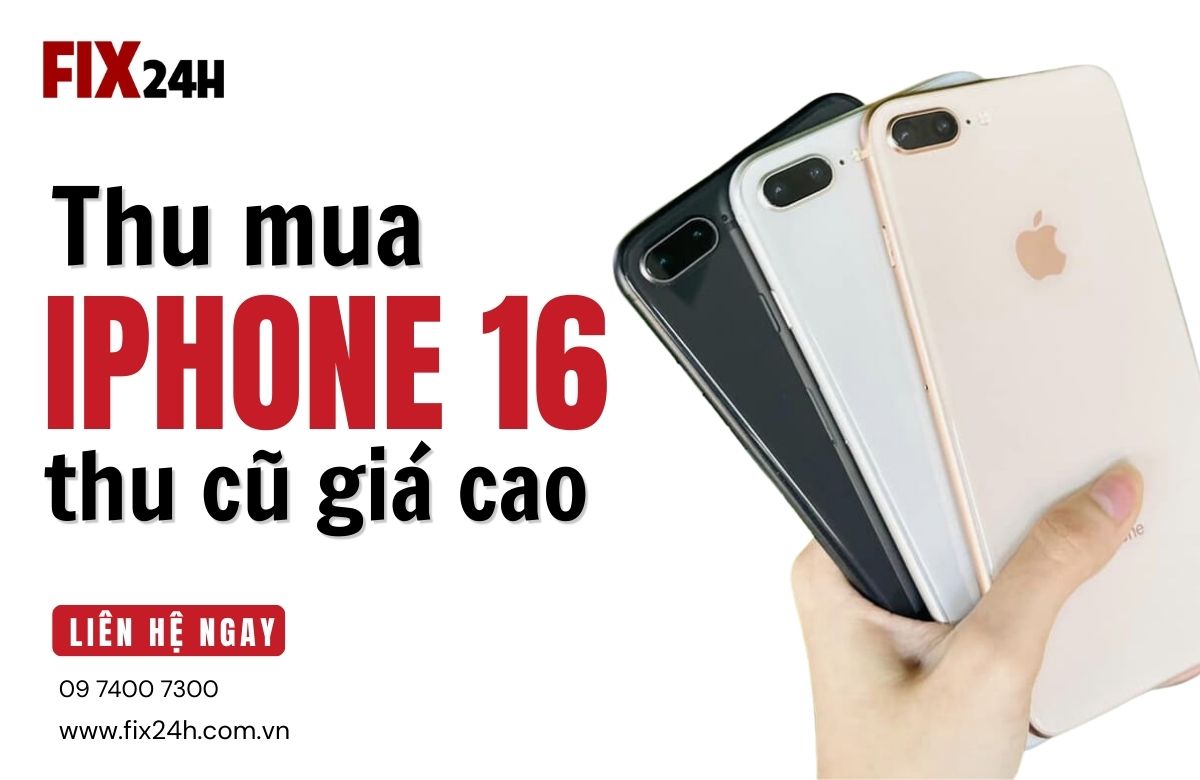 Thu iPhone 16 giá bao nhiêu?