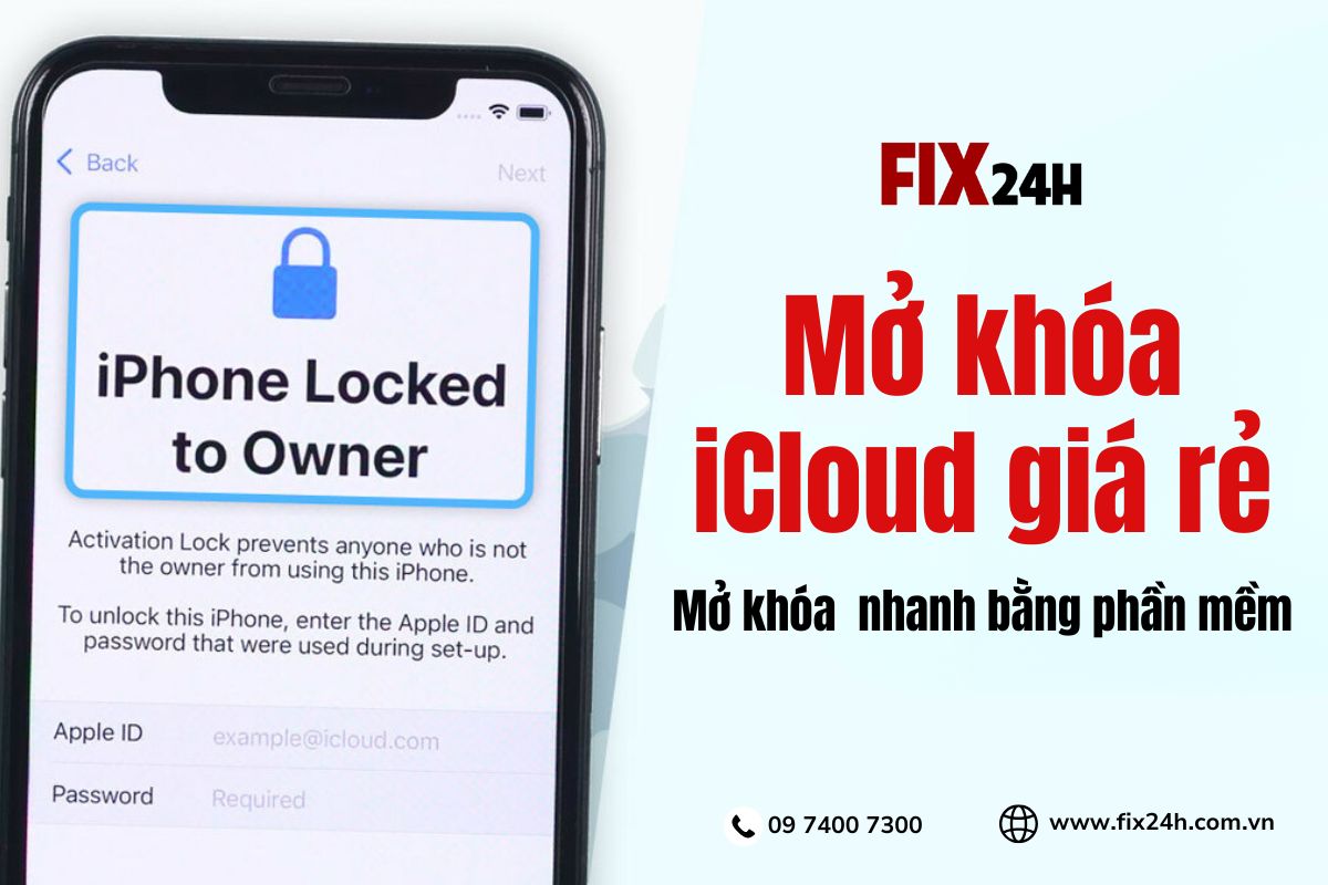 Fix24h mở khóa iCloud nhanh chóng, an toàn tại TPHCM