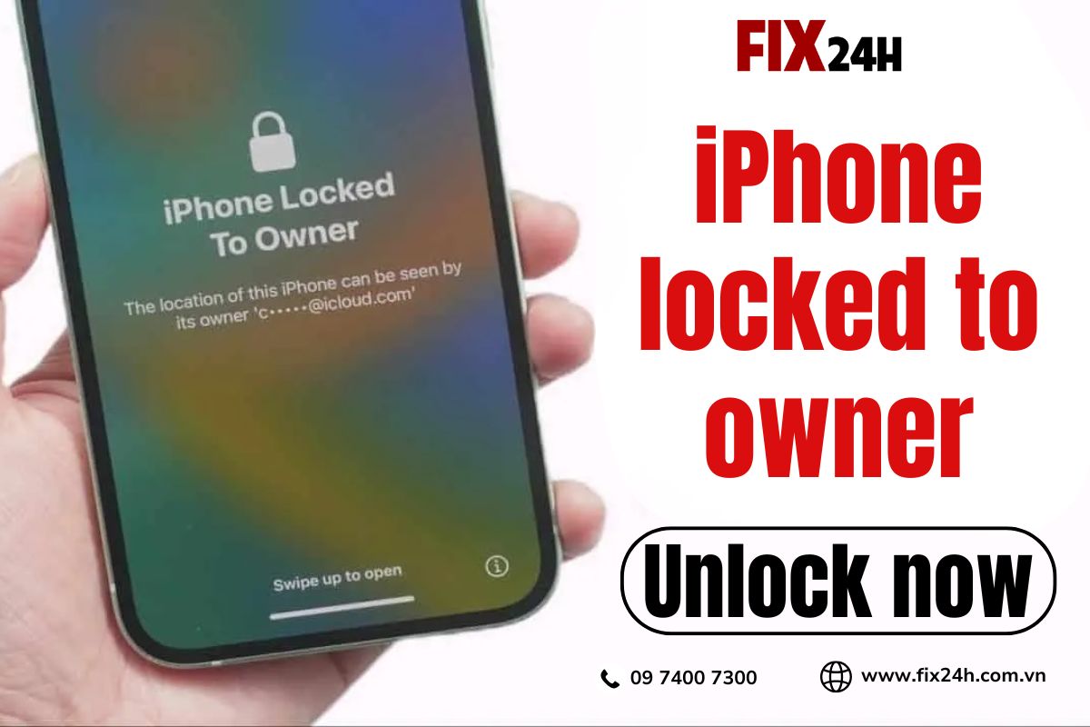iPhone locked to owner - iPhone bị khóa cho chủ sở hữu