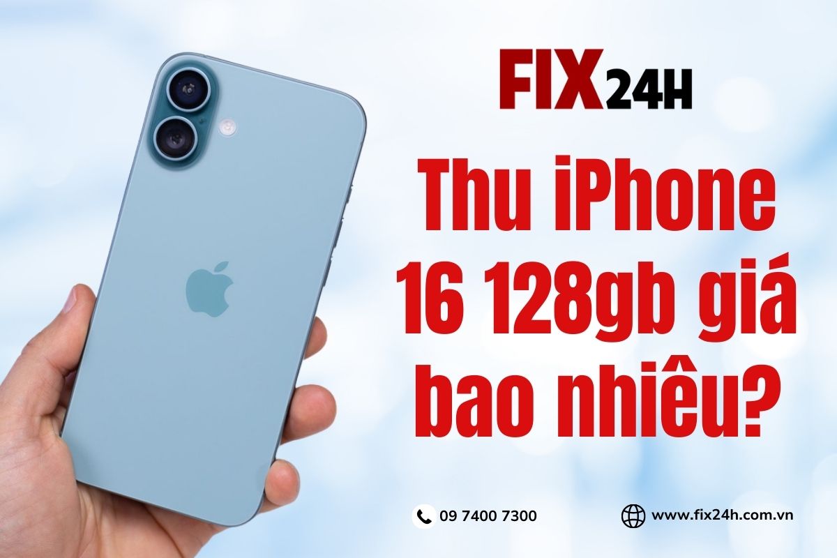 Thu mua iPhone 16 128GB giá bao nhiêu?