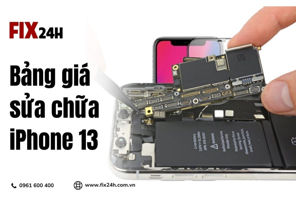 Bảng giá sửa chữa iPhone 13 tại Fix24h