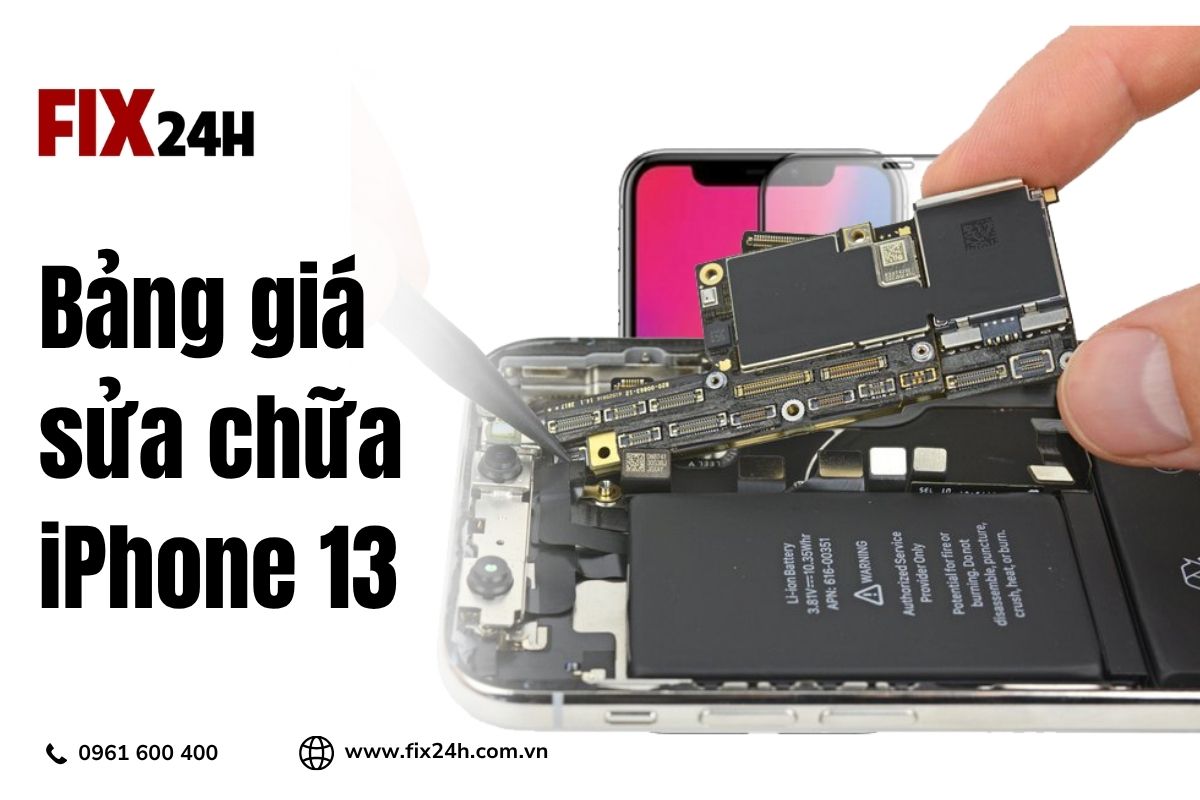 Bảng giá sửa chữa iPhone 13 tại Fix24h