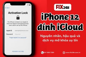 Giải pháp mở khóa iCloud iPhone 12 nhanh chóng, uy tín tại TPHCM