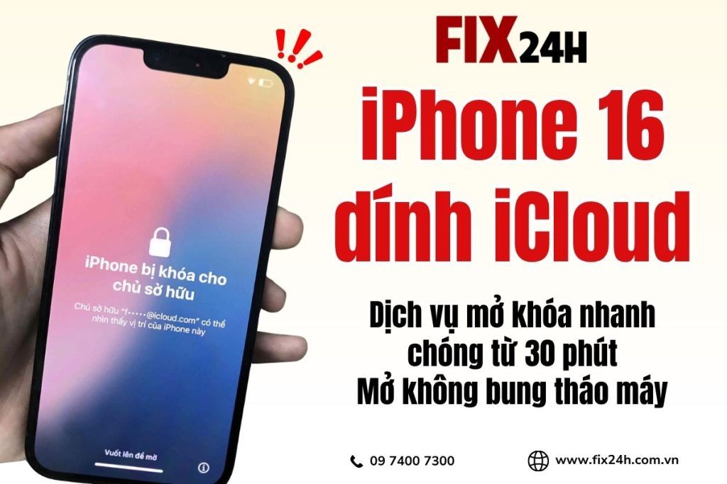 Giải pháp mở khóa iCloud uy tín tại TPHCM của Fix24h
