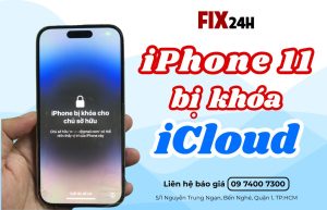 iPhone 11 bị khóa iCloud