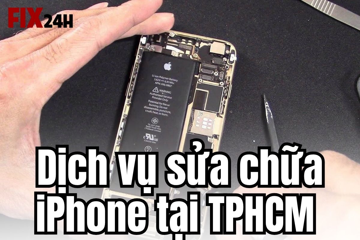 Fix24h - Địa chỉ sửa chữa iPhone tại TPHCM uy tín hàng đầu