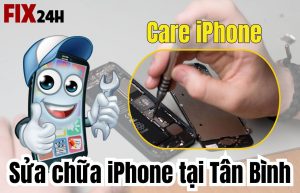 Sửa chữa iPhone tại Tân Bình