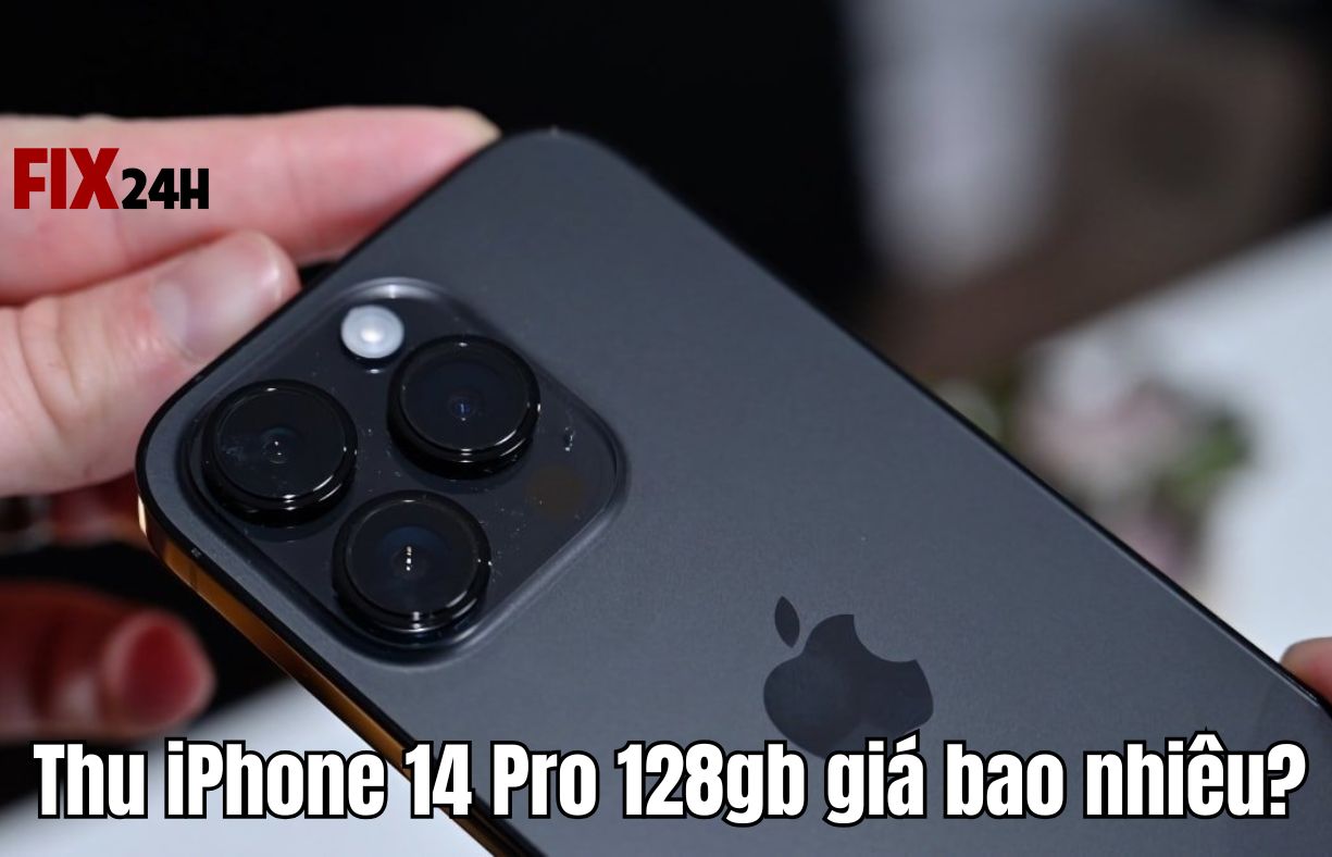 Thu iPhone 14 Pro 128gb giá bao nhiêu?