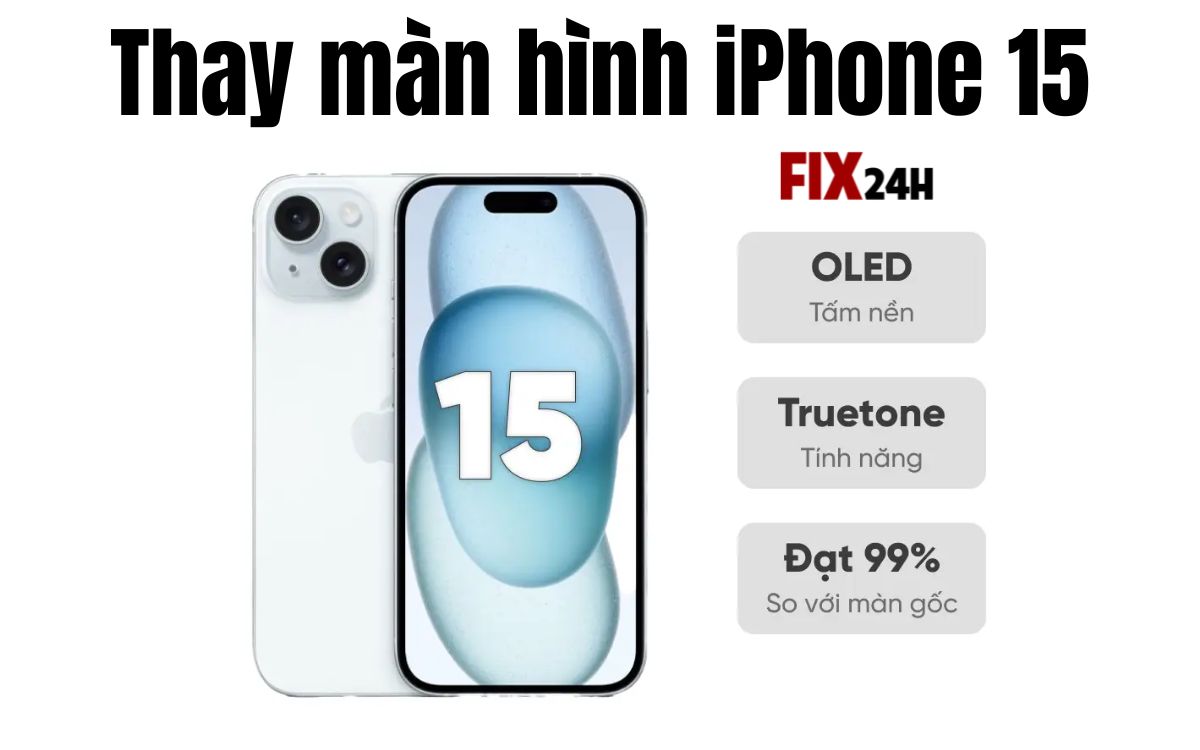 Thay màn hình iPhone 15