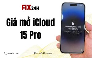 Giá mở iCloud 15 Pro là 3.700.000 VNĐ