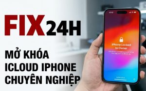 Mở Khóa iCloud iPhone Chuyên Nghiệp - Fix24h