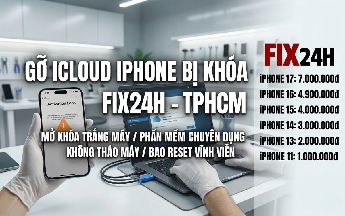 Dịch vụ gỡ iCloud iPhone bị khóa uy tín tại Fix24h TPHCM