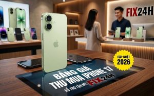 Fix24h cung cấp bảng giá thu mua iPhone 17 mới nhất, hỗ trợ thu mua giá cao