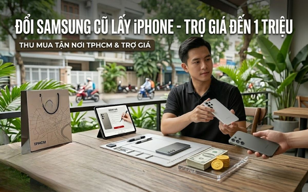 Thu cũ Samsung đổi sang iPhone