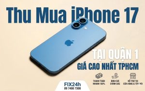 Thu mua iPhone 17 tại Quận 1 giá cao – Uy tín, nhanh 5p