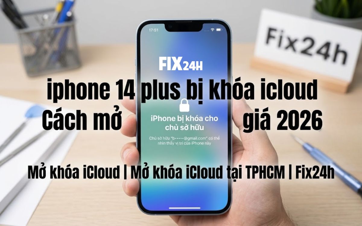 Mở khóa iPhone 14 Plus bị khóa iCloud hiệu quả