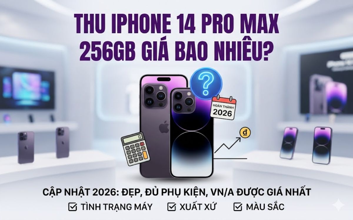 thu iphone 14 Pro Max 256gb giá bao nhiêu?