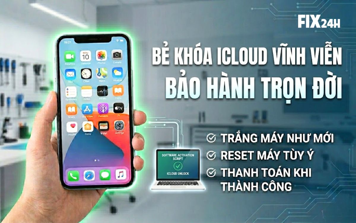 Bảo hành vĩnh viễn sau khi bẻ khóa iCloud iPhone 11