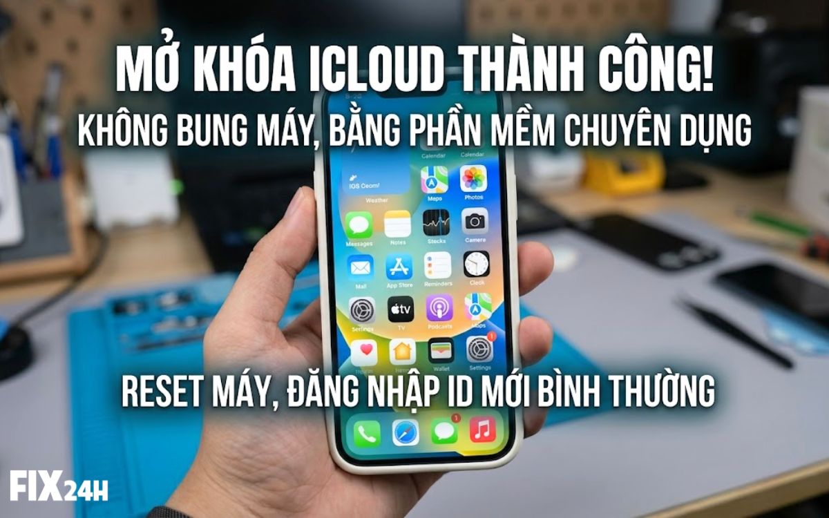 Lấy lại Apple ID iPhone bằng phần mềm không bung tháo máy