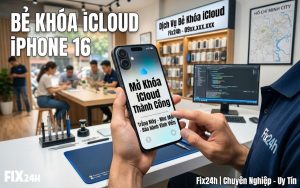 Bẻ khóa iCloud iPhone 16 giá rẻ, lấy liền tại TP.HCM
