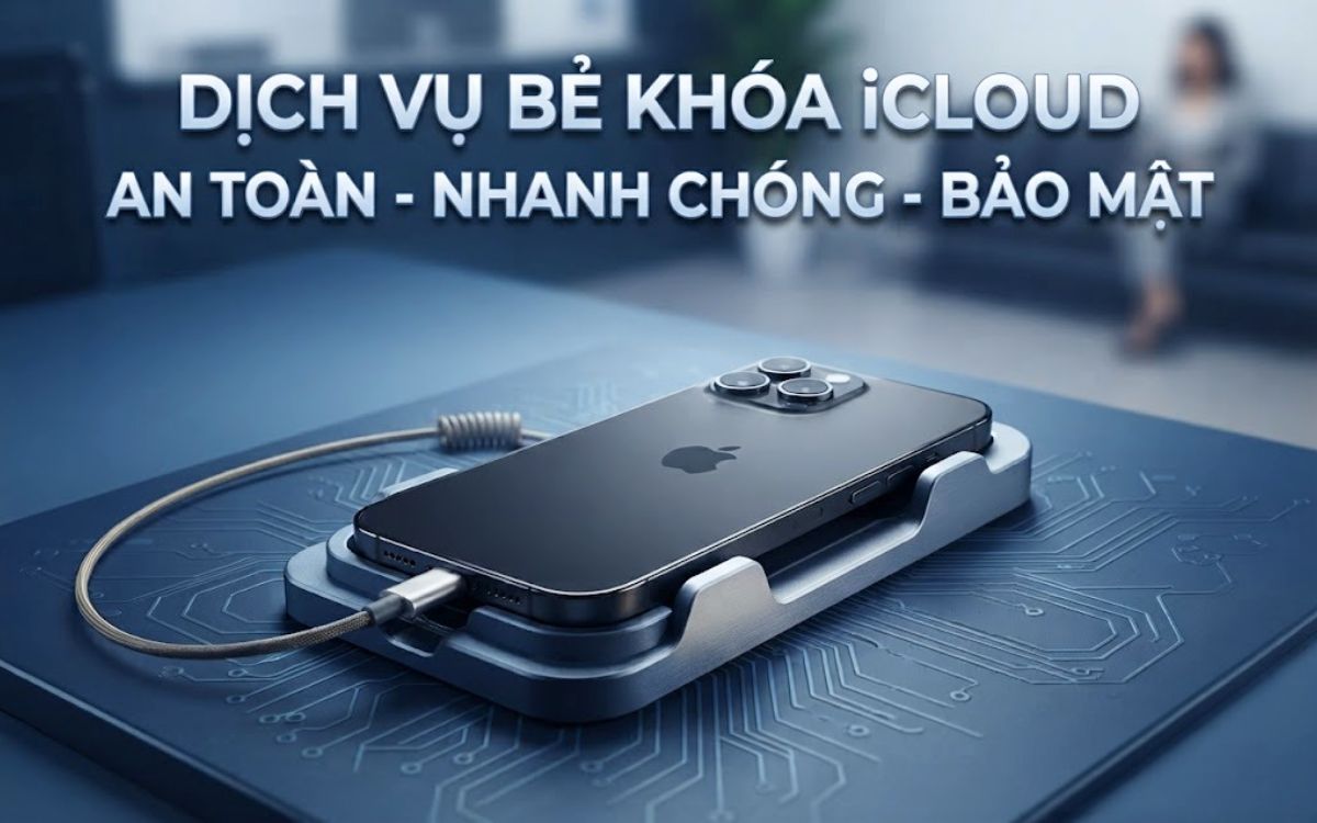 Bẻ khóa iCloud iPhone 17 nhanh chóng, an toàn