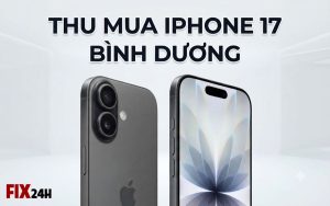 Thu mua iPhone 17 Bình Dương giá cao, uy tín và nhanh chóng