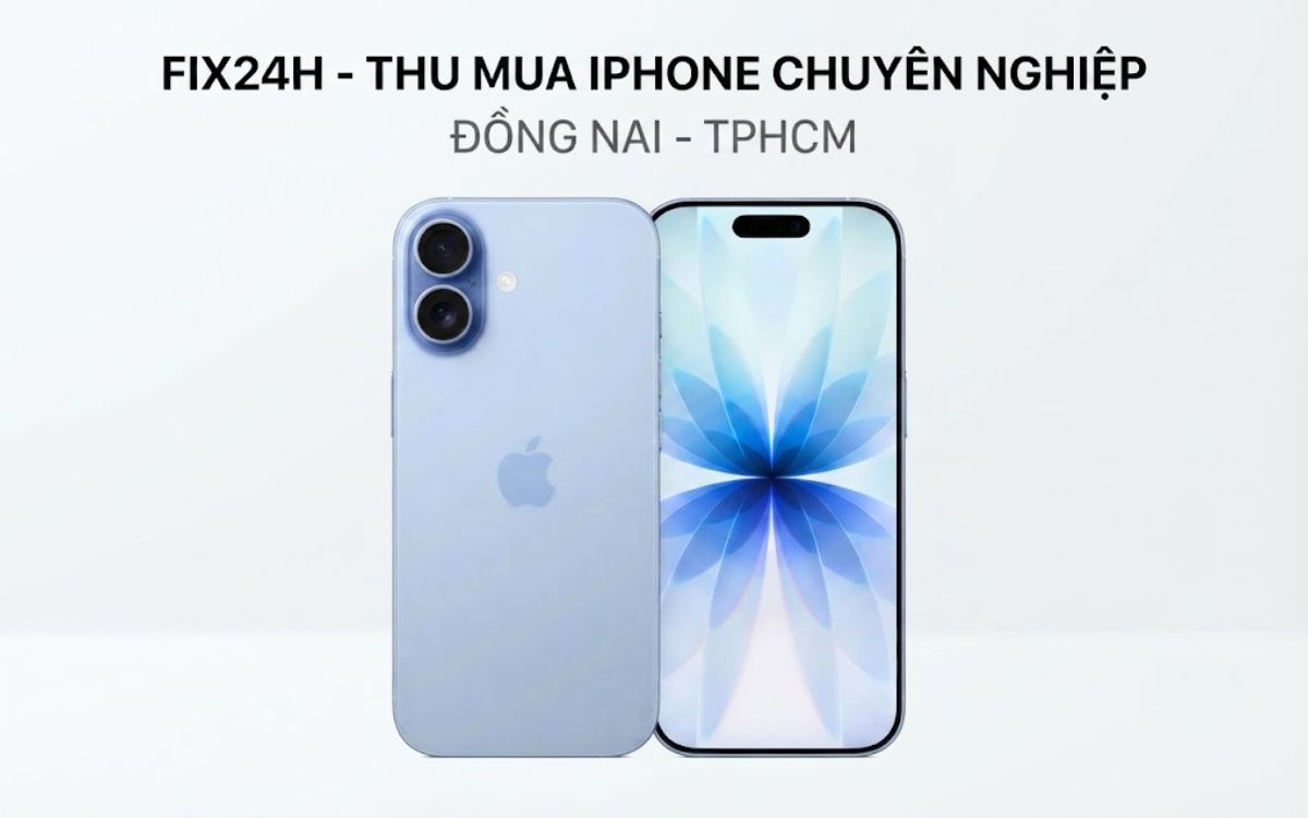 Thu mua iPhone 17 Đồng Nai nhanh chóng, thu mua mọi tình trạng máy