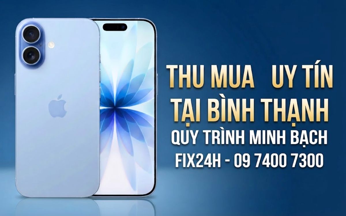 Thu mua iPhone 17 tại Bình Thạnh giá cao nhất TPHCM