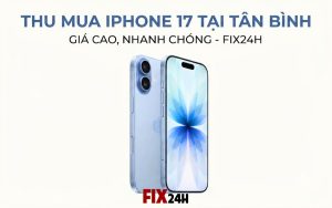Thu mua iPhone 17 tại Tân Bình giá cao, nhanh chóng
