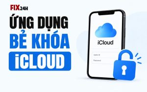 Ứng dụng bẻ khóa iCloud – Cách mở khóa iCloud