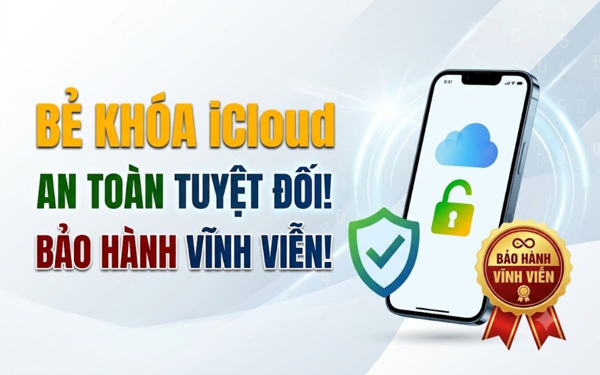 Bẻ khóa iCloud thành công, bảo hành vĩnh viễn không lo dính lại