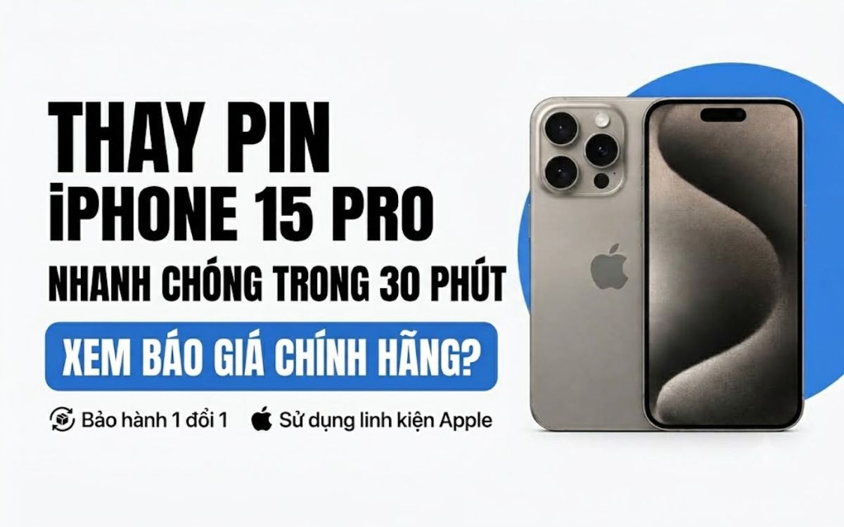Thay Pin iPhone 15 Pro nhanh chóng chỉ trong 30 phút