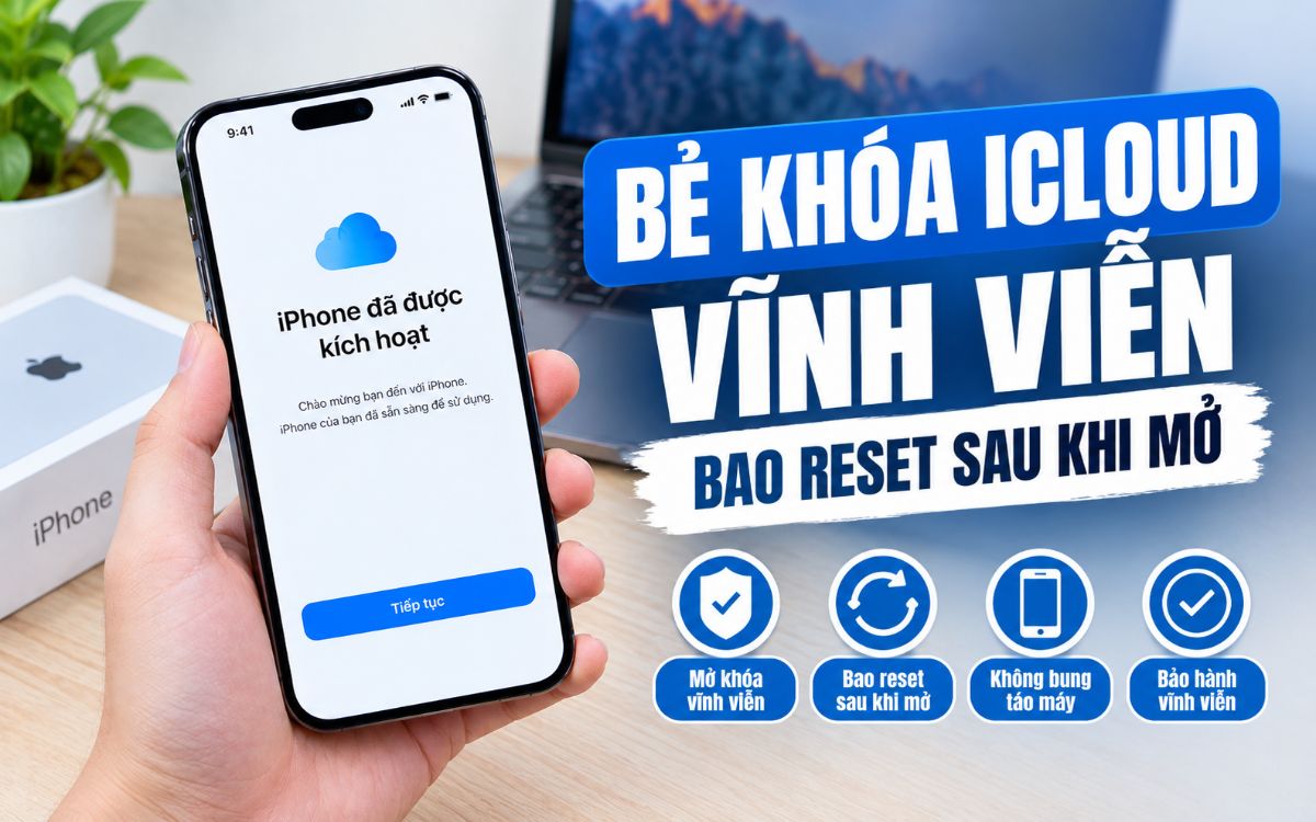 Bẻ khóa icloud thành công, bảo hành vĩnh viễn sau mở