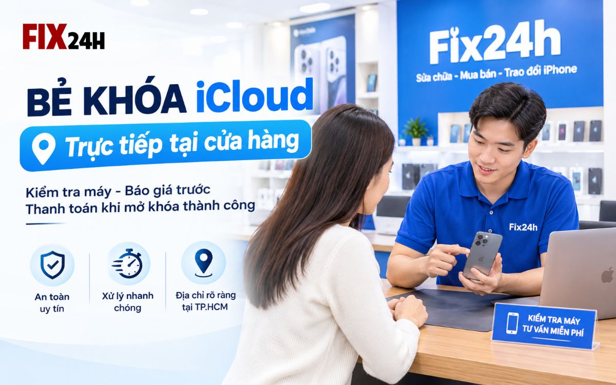Bẻ khóa iCloud 18 Pro, Pro Max trực tiếp tại cửa hàng