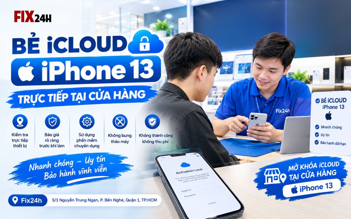 Bẻ khóa iCloud 13 trực tiếp tại cửa hàng, không nhận mở khóa iCloud Online