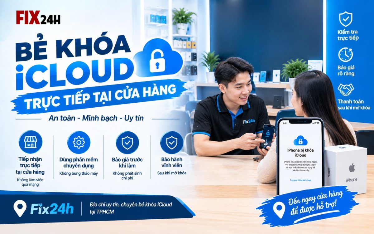 Bẻ khóa iCloud 17 trực tiếp tại cửa hàng 