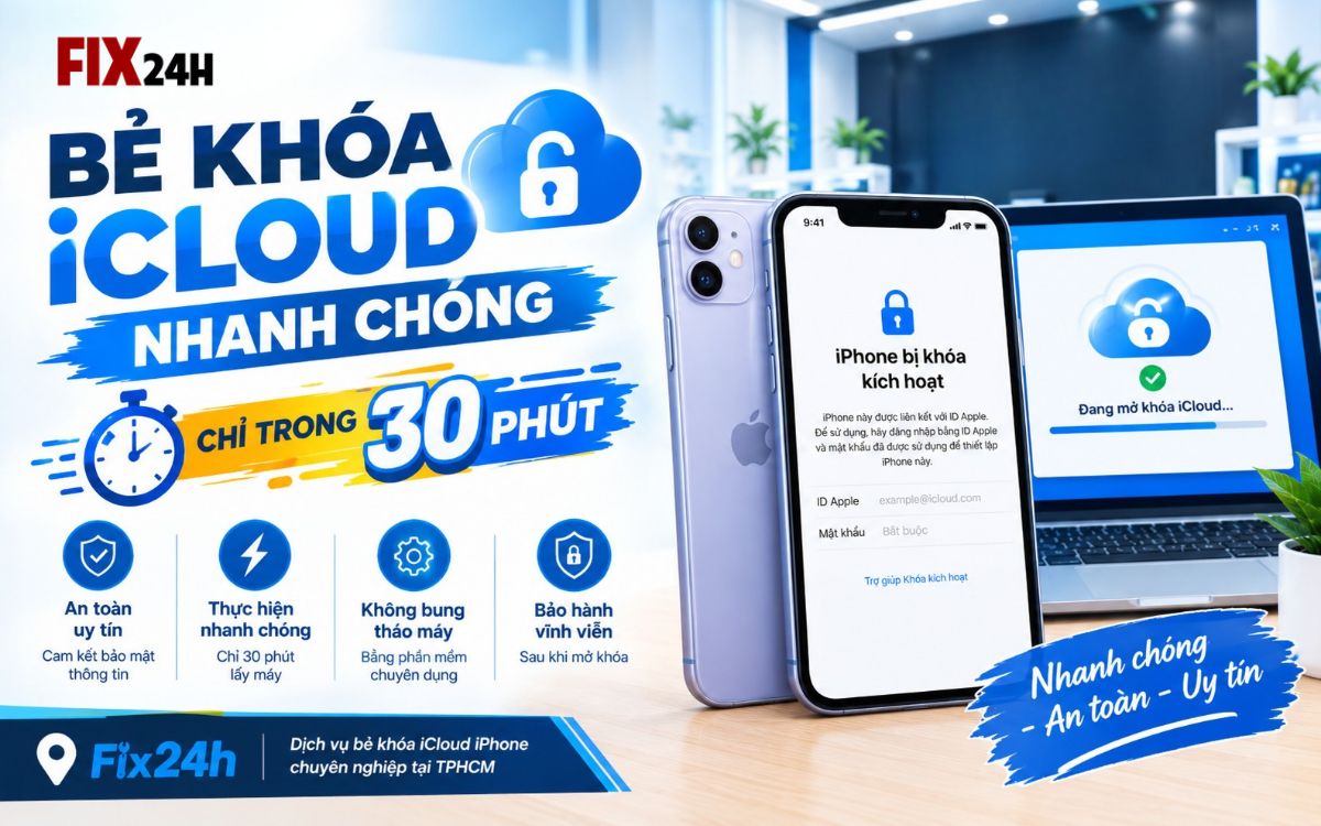 Bẻ khóa iCloud 17 nhanh chóng chỉ từ 30 phút